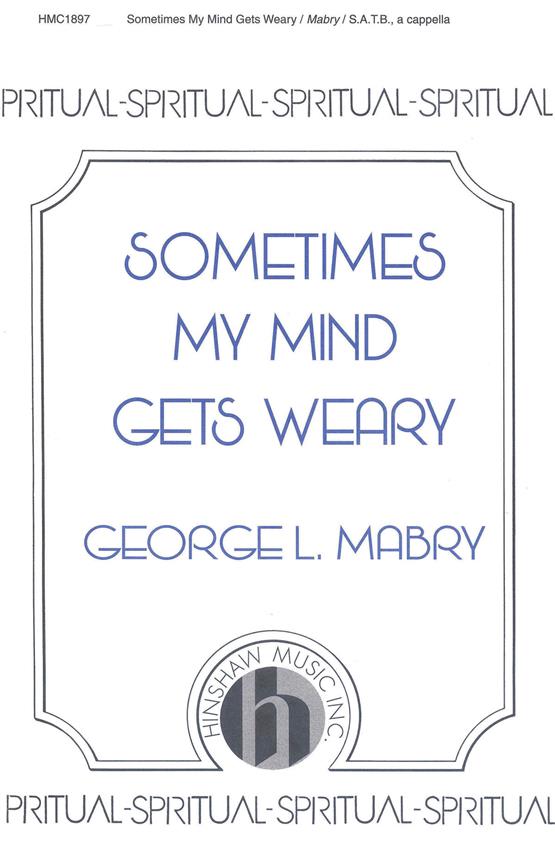 Sometimes My Mind Gets Weary